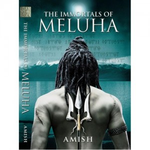 Amish Tripathi - The Immortals of Meluha - Shiva Trilogy - I from Westland Books